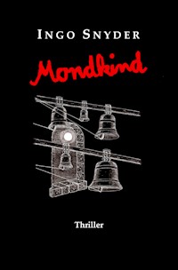 Mondkind - Ingo Snyder - E-Book