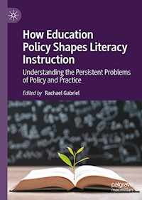 How Education Policy Shapes Literacy Instruction -  - E-Book