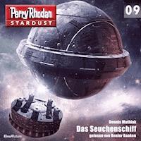 Stardust 09: Das Seuchenschiff - Dennis Mathiak - Hörbuch