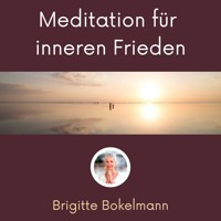 Meditation für inneren Frieden - Brigitte Bokelmann - Hörbuch