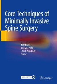 Core Techniques of Minimally Invasive Spine Surgery - - E-Book
