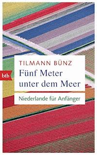 Fünf Meter unter dem Meer - Tilmann Bünz - E-Book