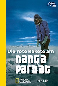 Die rote Rakete am Nanga Parbat - Reinhold Messner - E-Book