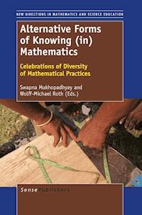 ALTERNATIVE FORMS OF KNOWING (IN) MATHEMATICS -  - E-Book