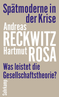Spätmoderne in der Krise - Andreas Reckwitz - E-Book