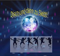 Disco und dann zu Siebt - Sima JaCu - E-Book