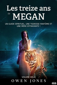 Les Treize Ans De Megan - Owen Jones - E-Book
