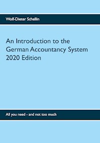 An Introduction to the German Accountancy System - Wolf-Dieter Schellin - E-Book