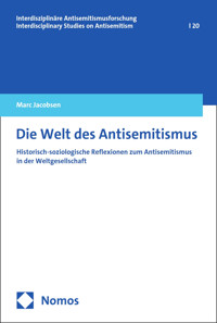 Die Welt des Antisemitismus - Marc Jacobsen - E-Book
