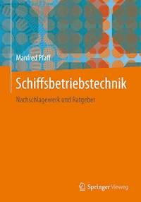 Schiffsbetriebstechnik - Manfred Pfaff - E-Book