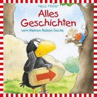Der kleine Rabe Socke - Lesungen: Alles Geschichten vom kleinen Raben Socke - Nele Moost - Hörbuch