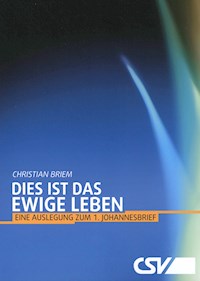 Dies ist das ewige Leben - Christian Briem - E-Book