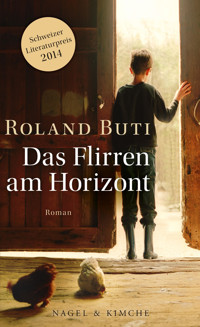Das Flirren am Horizont - Roland Buti - E-Book