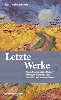 Letzte Werke - Karl-Heinz Göttert - E-Book