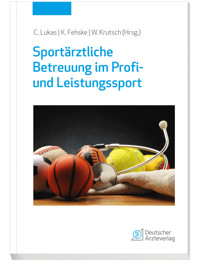 Sportärztliche Betreuung im Profi- und Leistungssport - Christoph Lukas - E-Book