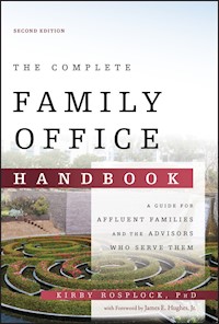 The Complete Family Office Handbook - Kirby Rosplock - E-Book