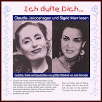 " Ich dufte dich..." - Julie Schrader - Hörbuch