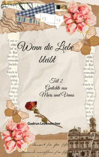 Wenn die Liebe bleibt - Gudrun Leyendecker - E-Book