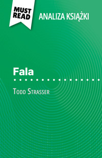 Fala książka Todd Strasser (Analiza książki) - Florence Balthasar - E-Book