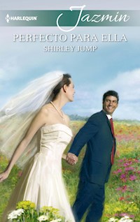 Perfecto para ella - Shirley Jump - E-Book