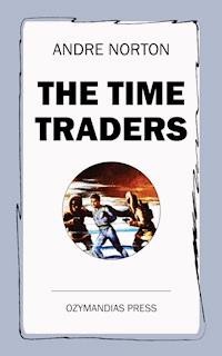 The Time Traders - Andre Norton - E-Book