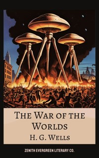 The War of the Worlds - H. G. Wells - E-Book
