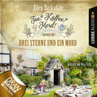 Drei Sterne und ein Mord - Nathalie Ames ermittelt - Tee? Kaffee? Mord!, Folge 23 (Ungekürzt) - Ellen Barksdale - Hörbuch
