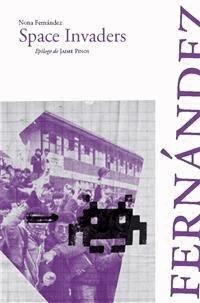 Space Invaders - Nona Fernández Silanes - E-Book