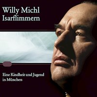 Isarflimmern - Willy Michl - Hörbuch