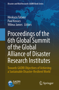 Proceedings of the 6th Global Summit of the Global Alliance of Disaster Research Institutes -  - E-Book