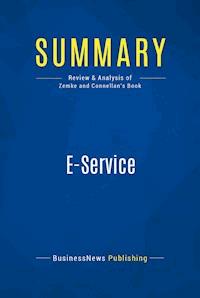 Summary: E-Service - BusinessNews Publishing - E-Book