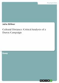 Cultural Distance. Critical Analysis of a Durex Campaign - Julia Zöllner - E-Book