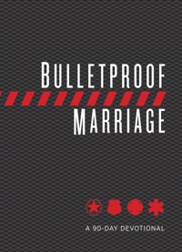 Bulletproof Marriage - Adam Davis - E-Book