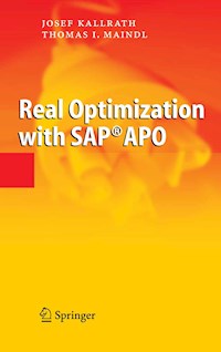 Real Optimization with SAP® APO - Josef Kallrath - E-Book