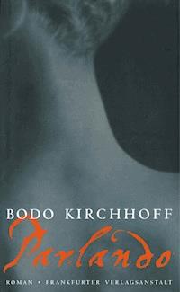 Parlando - Bodo Kirchhoff - E-Book