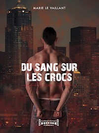 Du sang sur les crocs - Marie Le Vaillant - E-Book
