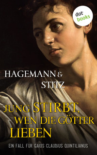 Jung stirbt, wen die Götter lieben - Karola Hagemann - E-Book
