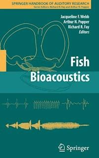 Fish Bioacoustics -  - E-Book