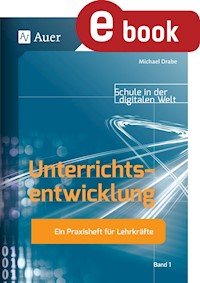 Unterrichtsentwicklung - Michael Drabe - E-Book