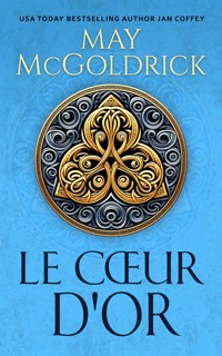 Le Cœur d'Or - May McGoldrick - E-Book