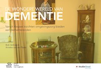 De wondere wereld van dementie - Bob Verbraeck - E-Book