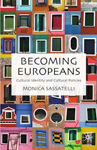 Becoming Europeans - M. Sassatelli - E-Book