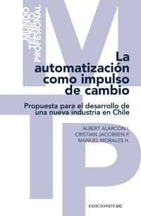 La automatización como impulso de cambio - Albert Alarcón Ibáñez - E-Book