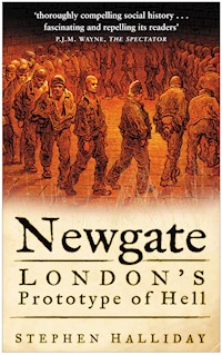Newgate - Stephen Halliday - E-Book