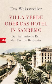 Villa Verde oder das Hotel in Sanremo - Eva Weissweiler - E-Book