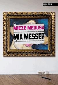 Mia Messer - Mieze Medusa - E-Book