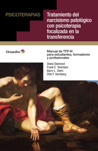 Tratamiento del narcisismo patológico con psicoterapia focalizada en la transferencia - Diana Diamond - E-Book