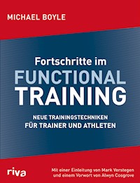 Fortschritte im Functional Training - Michael Boyle - E-Book