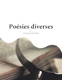 Poésies diverses - George Gordon Byron - E-Book