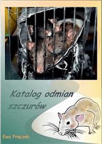 Katalog odmian szczurów - Ewa Frączek - E-Book